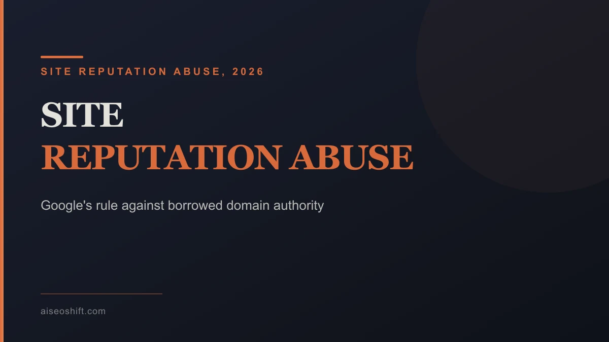 Hero graphic for a 2026 explainer on Google's site reputation abuse spam policy