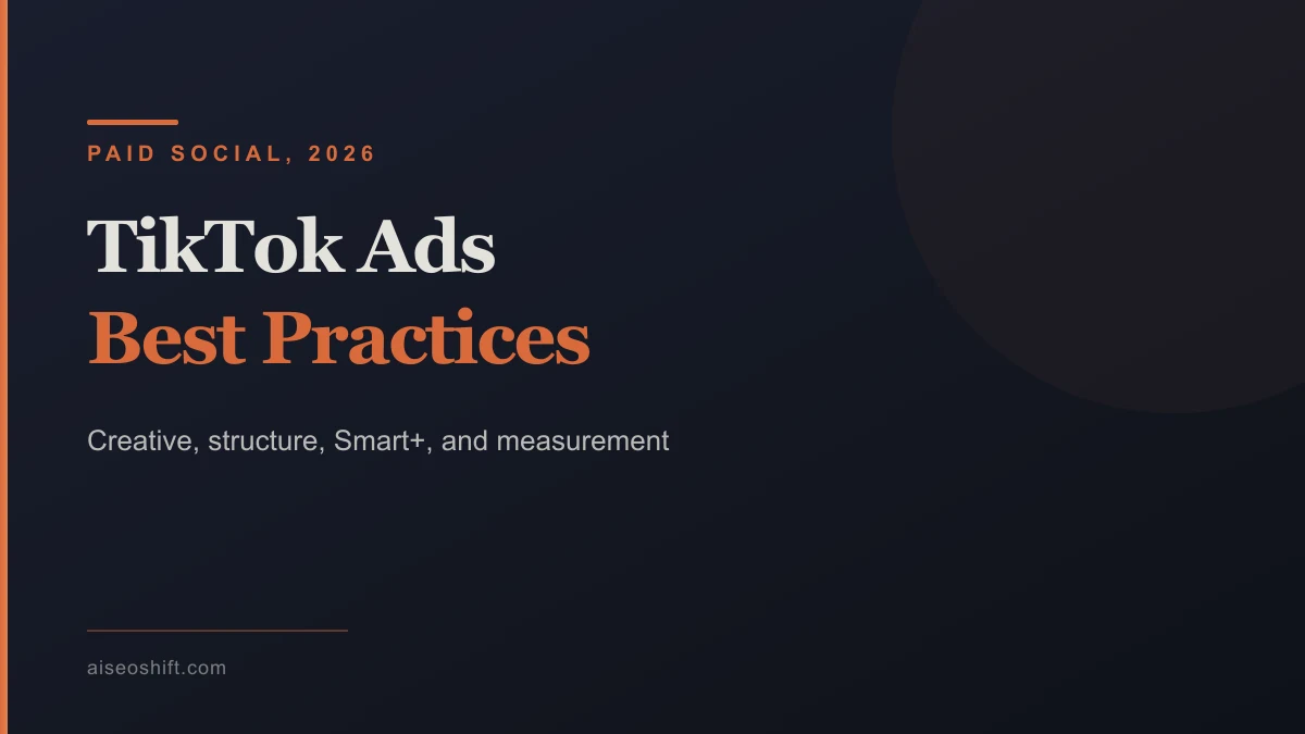 TikTok ads best practices guide hero image covering creative and Smart+